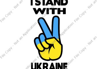 I Stand With Ukraine Svg, Ukrainian Flag Svg, Ukraine Svg, Support Ukraine Flag I Stand With Ukraine