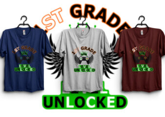 1st Grade Level Unlocked Gamer First Day Of School T-shirt Design ...