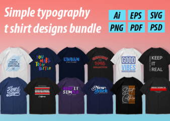 Simple typography t shirt designs bundle, svg t shirt design graphic, vector, illustration motivation inspiration lettering typography
