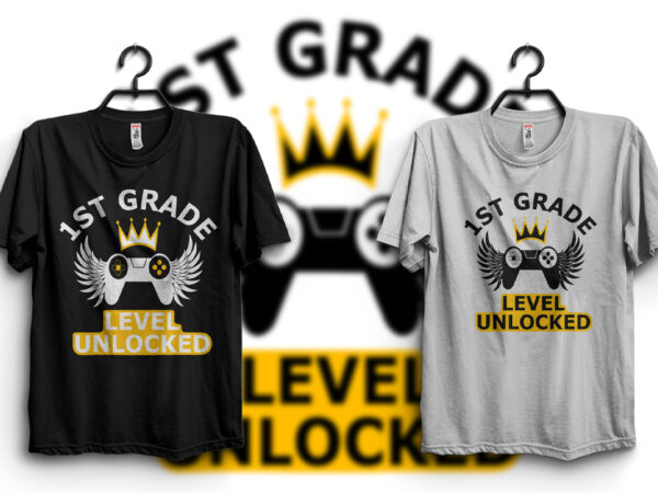 1st grade level unlocked gamer first day of school t-shirt design.