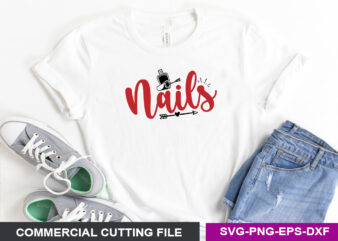 nails- SVG T shirt vector artwork