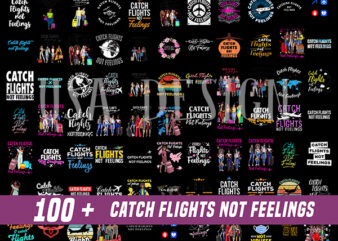 1Combo 100+ Catch Flights not Feelings Png, Black Queen Png, Black Women Png, Black Women Strong Png,