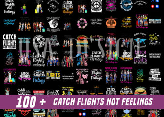 1Combo 100+ Catch Flights not Feelings Png, Black Queen Png, Black Women Png, Black Women Strong Png,
