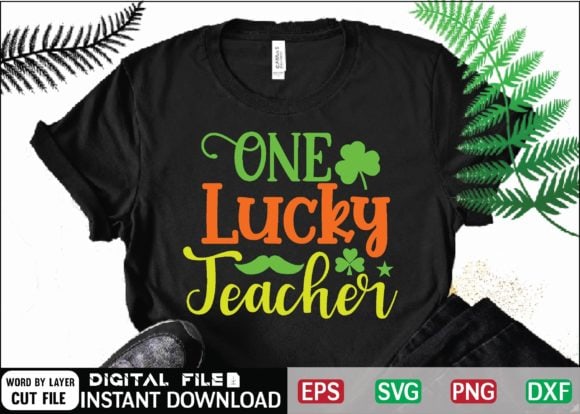 One Lucky Teacher Svg Design , drinking, funny, Funny Irish, funny st patricks, green, Green St Patricks Day, happy st patricks, Happy St.Patrick's Day, ireland, irish, leprechaun, Little Mister Lucky
