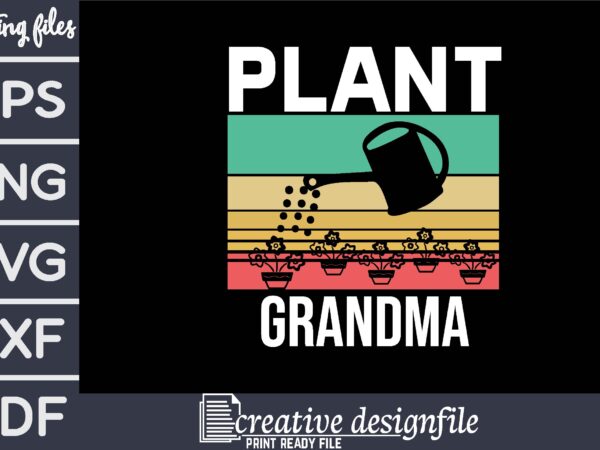 Plant grandma t-shirt