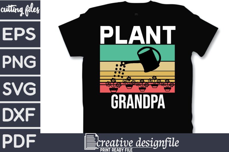 plant grandpa T-Shirt