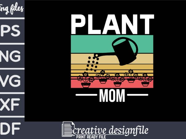Plant mom t-shirt