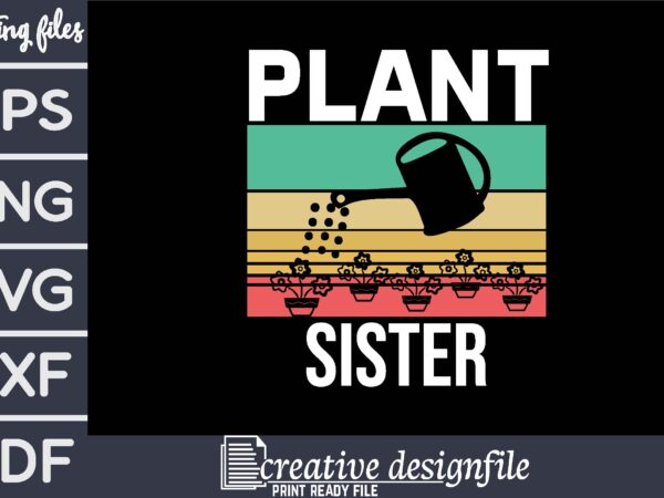 Plant sister t-shirt
