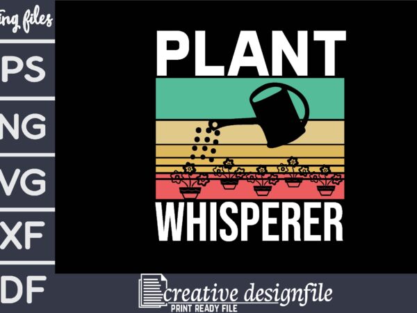 Plant whisperer t-shirt