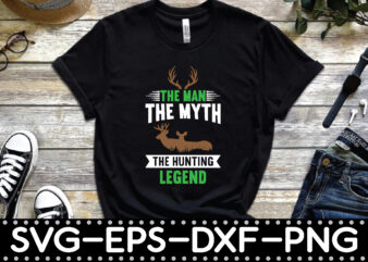 the man the myth the hunting legend t shirt designs for sale