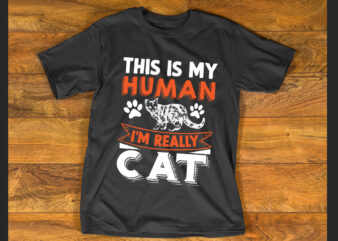 this is my human costume i’m really cat T shirt