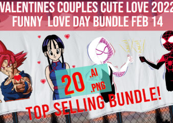 Valentines Couples Cute Love 2020 Funny Love Day Bundle Feb 14 Top Trending
