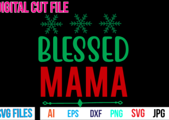 Blessed Mama Svg Design