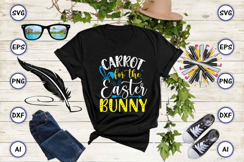 Carrot for the Easter bunny PNG & SVG vector for print-ready t-shirts design, SVG, EPS, PNG files for cutting machines, and t-shirt Design for best sale t-shirt design, trending t-shirt