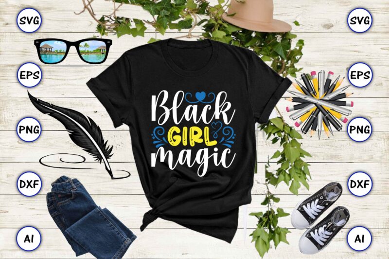 Black Girl Funny PNG & SVG Vector 20 t-shirt design bundle for best sale t-shirt design, trending t-shirt design, vector illustration for commercial use