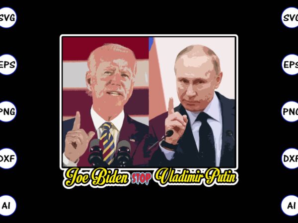 Joe biden and russian president vladimir putin t-shirt best selling design