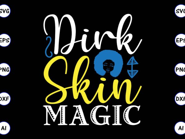 Dirk skin magic png & svg vector for print-ready t-shirts design, svg, eps, png files for cutting machines, and t-shirt design for best sale t-shirt design, trending t-shirt design, vector