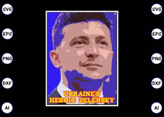 Ukraine’s Heroic Zelensky Best sale t-shirt template SVG vector design