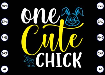 One cute chick PNG & SVG vector for print-ready t-shirts design, SVG, EPS, PNG files for cutting machines, and t-shirt Design for best sale t-shirt design, trending t-shirt design, vector