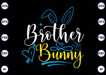 Brother bunny PNG & SVG vector for print-ready t-shirts design, SVG, EPS, PNG files for cutting machines, and t-shirt Design for best sale t-shirt design, trending t-shirt design, vector illustration