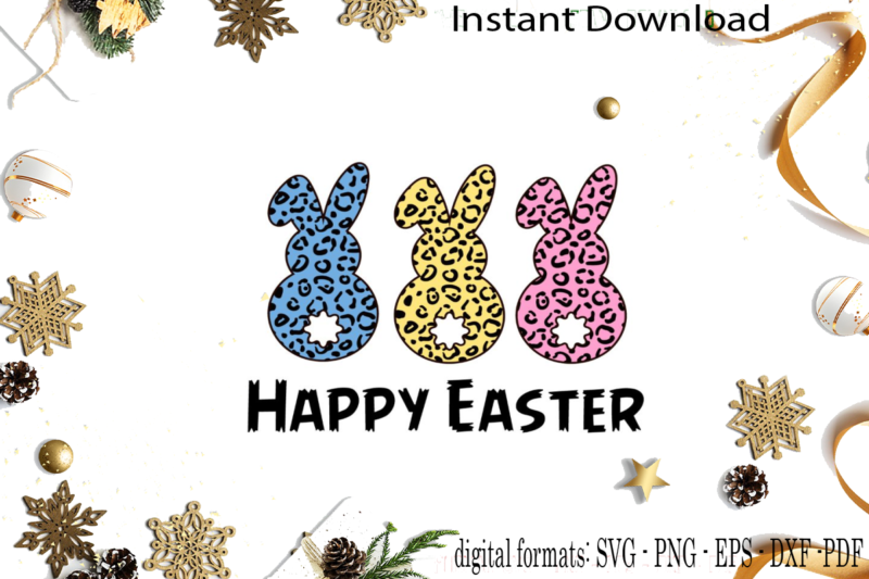 Happy Easter Leopard Plaid Bunnies SVG Sublimation Files