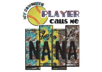 My Favorite Player Calls Me Nana Tshirt Design