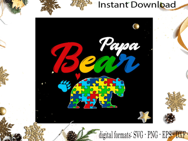Papa bear autism puzzle svg sublimation files t shirt illustration