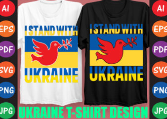 I Stand With Ukraine T-shirt And SVG Design