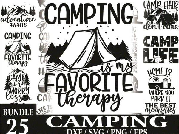 Camping bundle, camp life svg, camping svg, happy camper, camping shirt, commercial use, adventure svg, summer, cut file, cricut, clip art 613446559 t shirt vector file Camping bundle, camp life svg, camping svg, happy camper, camping shirt, commercial use, adventure svg, summer, cut file, cricut, clip art 613446559 t shirt vector file