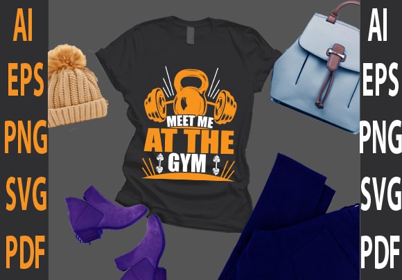 Meet me at the gym t shirt designs for sale