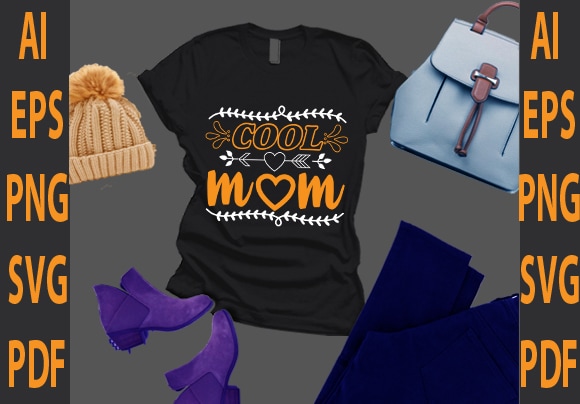 Cool mom t shirt vector file