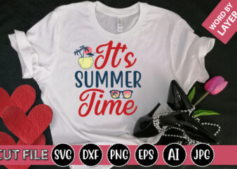 It’s Summer Time SVG Vector for t-shirt
