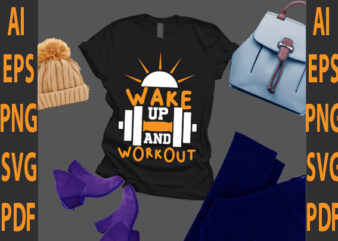 wake up and workout