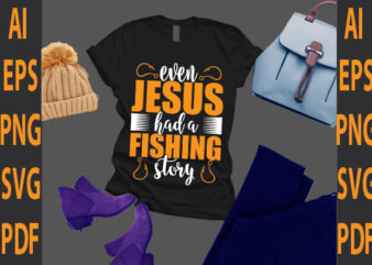even Jesus had a fishing story vector clipart