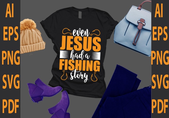 Even jesus had a fishing story vector clipart