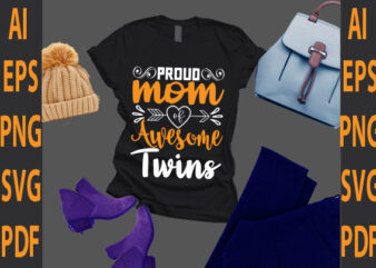proud mom of awesome twins t shirt illustration