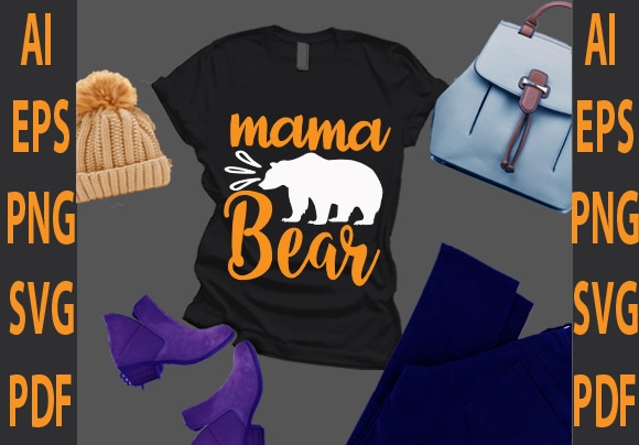 Mama bear t shirt designs for sale
