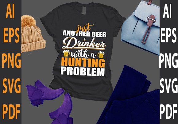 Just another beer drinker with a hunting problem vector clipart