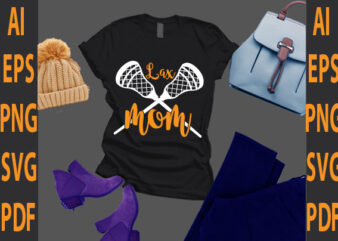 lax mom t shirt vector graphic
