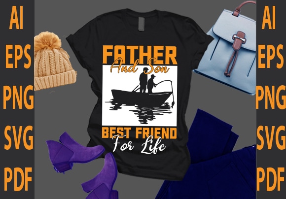 Father and son best friend for life t shirt graphic design