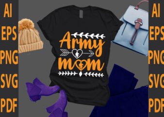 army mom t shirt vector