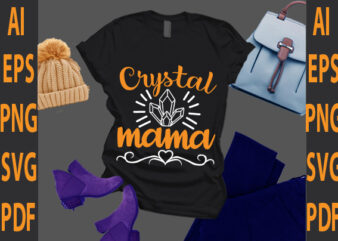 crystal mama t shirt vector file