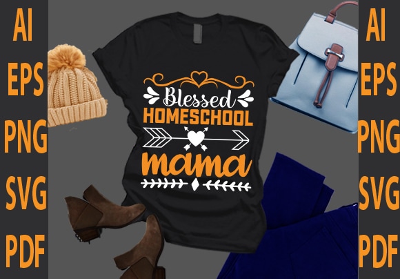 Blessed homeschool mama t shirt template