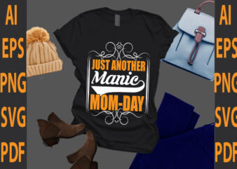just another manic mom day vector clipart