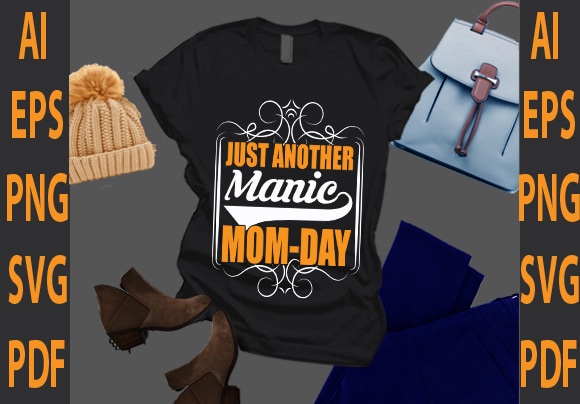 Just another manic mom day vector clipart