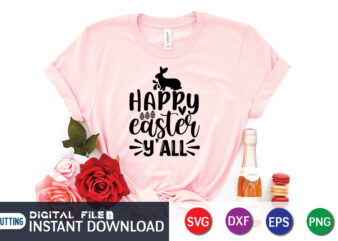 Happy Easter y’all shirt design, Happy Easter Shirt print template, Happy Easter vector, Easter Shirt SVG, typography design for Easter Day, Easter day 2022 shirt, Easter t-shirt for Kids, Easter svg Files for Cricut, Png Svg Files for Cricut Sublimation, Easter day t-shirt design