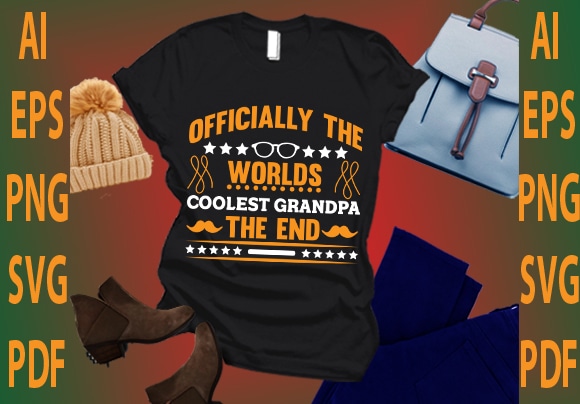 Officially the worlds coolest grandpa the end t shirt design online
