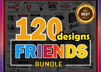 120 Friends Bundle Svg, Friends Bundle, Friends Heart, Friends Quotes, Friends Font svg for Cricut, Lobster Svg, Instant Digital Download 857792701