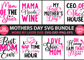 Mothers day t-shirt design Bundle,Mothers Day SVG Bundle, mom life svg, Mother’s Day, mama svg, Mommy and Me svg, mum svg, Silhouette, Cut Files for Cricut