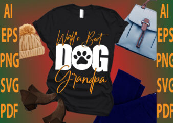 world’s best dog grandpa t shirt design for sale